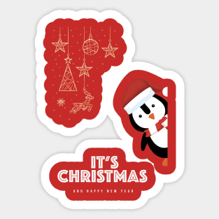 It's Christmas and happy New Year t-shirt Sticker